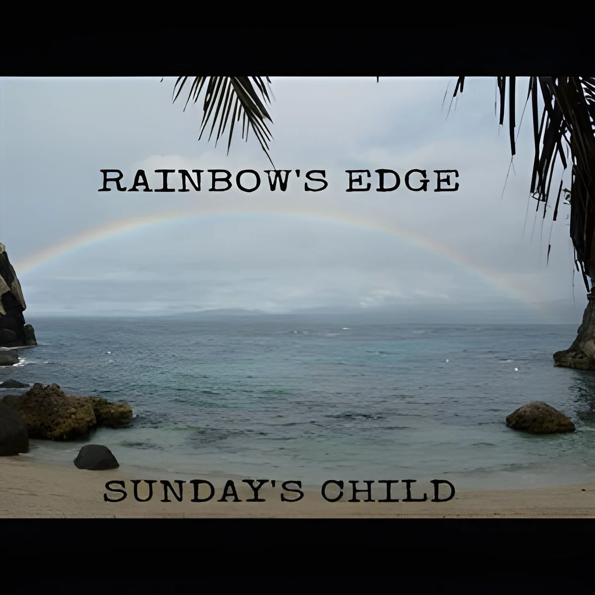 Sunday's Child — Rainbow's Edge album cover